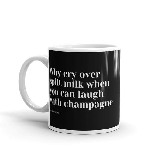Why cry... - Mug